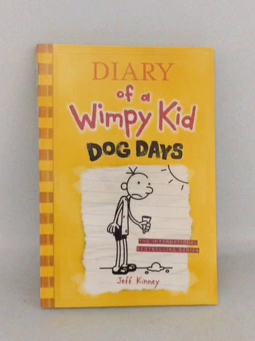 Diary of a Wimpy Kid 4 : Dog Days - Jeff Kinney