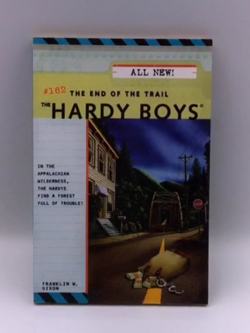 Hardy Boys - The End of the Trail - Franklin W. Dixon; 