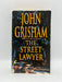 The Street Lawyer - John Grisham; 