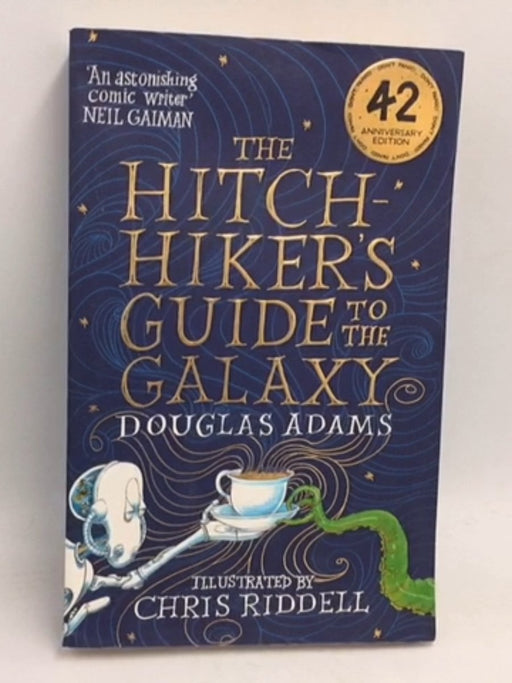 The Hitchhiker's Guide to the Galaxy Illustrated Edition - Douglas Adams; 