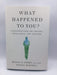 What Happened to You? - Hardcover - Oprah Winfrey; Bruce Perry; 