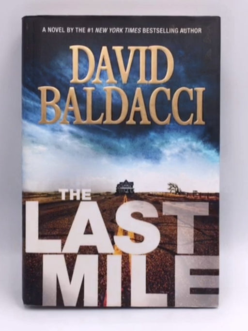 The Last Mile- Hardcover  - David Baldacci; 