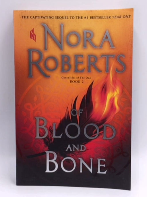 Of Blood and Bone - Nora Roberts; 