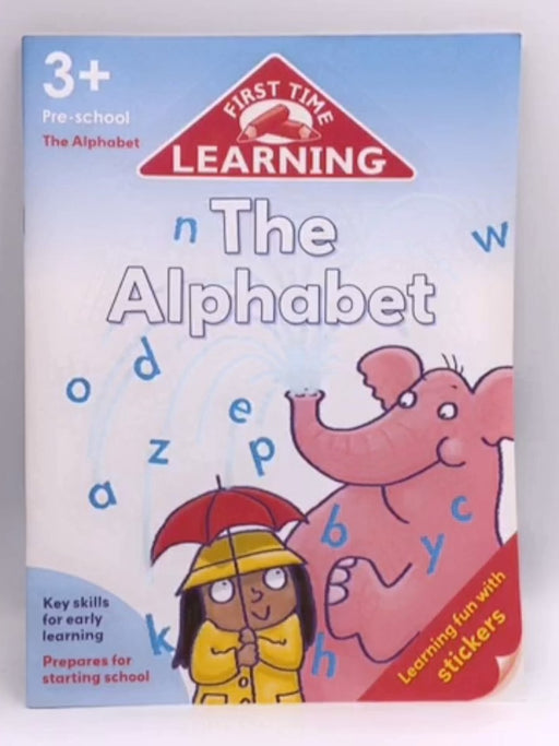 First time learning: The alphabet  - Jeannette O'toole 
