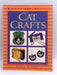 Cat Crafts (Kids Can Do It) - Hendry, Linda; 
