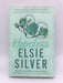 Chestnut Springs #5: Hopeless - Elsie Silver; 