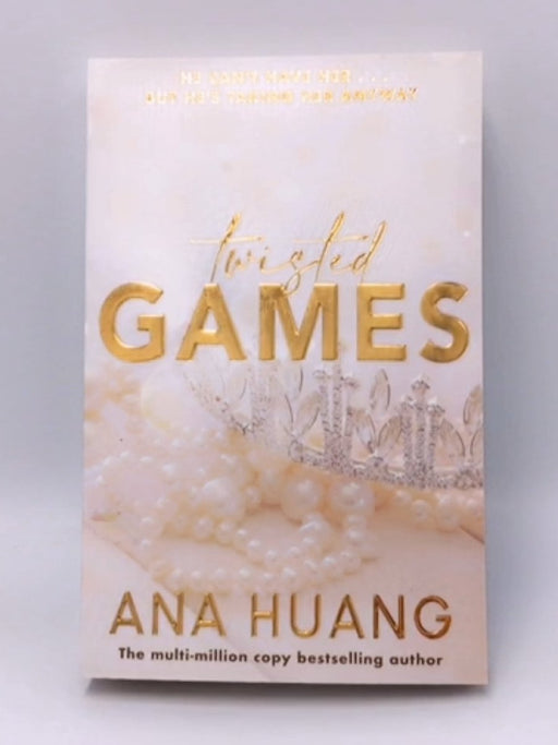 Twisted #2 : Twisted Games - Ana Huang; 