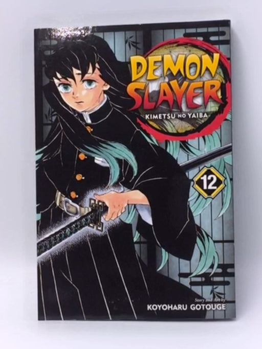 Demon Slayer: Kimetsu no Yaiba, Vol. 12 - Gotouge, Koyoharu; 