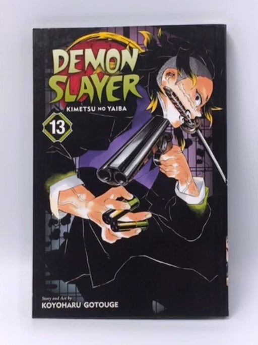 Demon Slayer: Kimetsu no Yaiba, Vol. 13  - Gotouge, Koyoharu; 