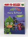 Hero School (PJ Masks) - Tina Gallo