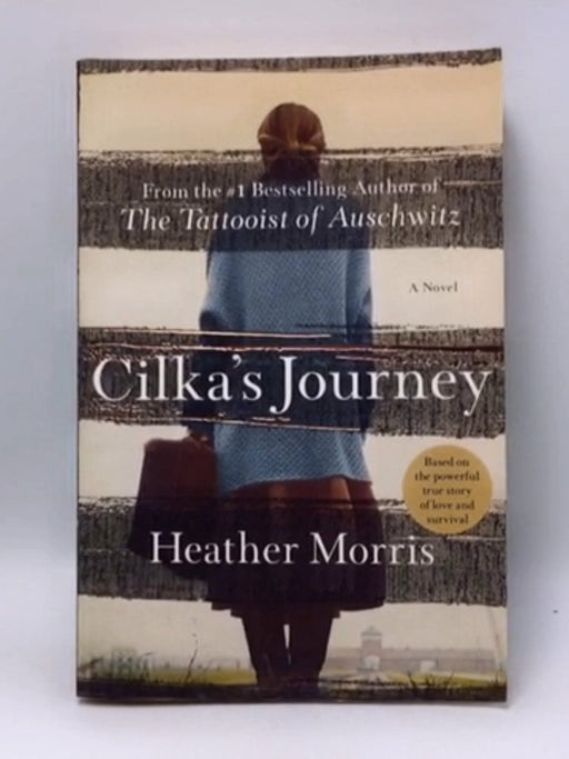 Cilka's Journey - Morris, Heather; 