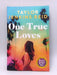 One True Loves - Taylor Jenkins Reid; 