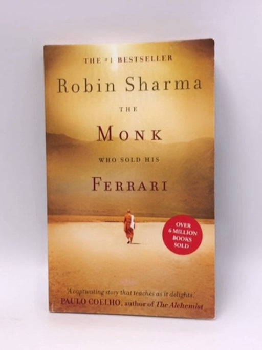 The Monk who Sold His Ferrari - Robin S. Sharma