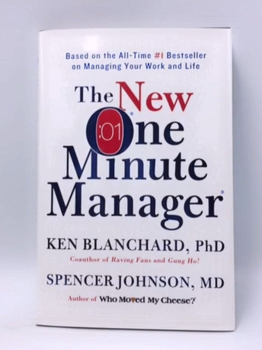 The New One Minute Manager - Hardcover - Ken Blanchard; Spencer Johnson, M.D.; 