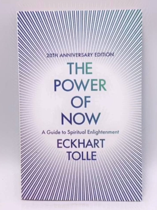 The Power of Now - Eckhart Tolle