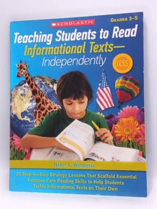 Teaching Students to Read Informational Texts - Nancy L. Witherell