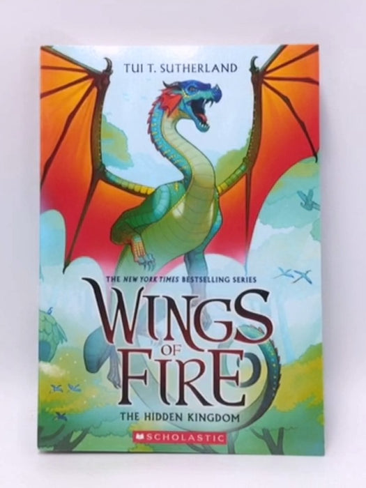 The Hidden Kingdom: Wings of Fire - Tui Sutherland; 
