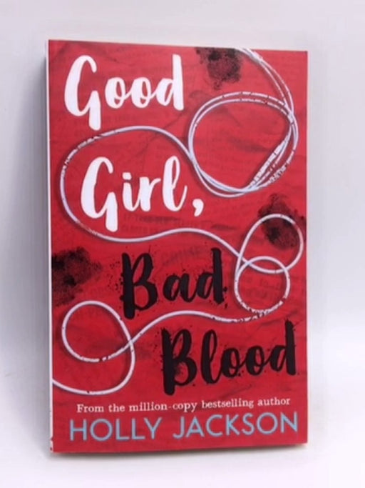 Good Girl Bad Blood - Holly Jackson