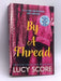 By a Thread - Lucy Score; 