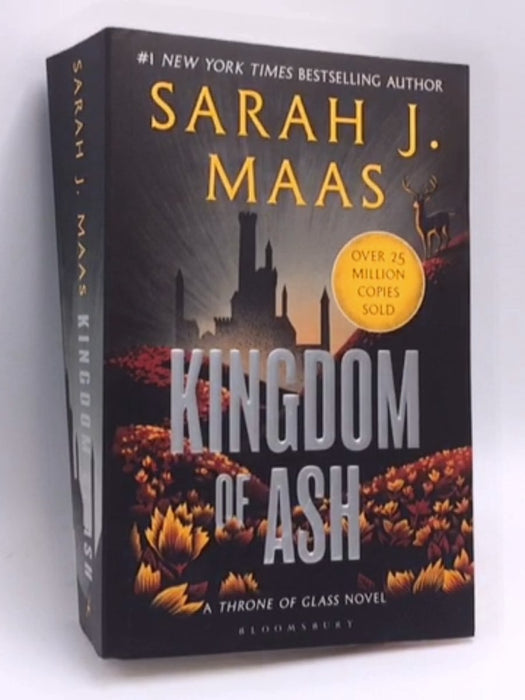 Kingdom of Ash: Throne of Glass #7 - Sarah J. Maas; 