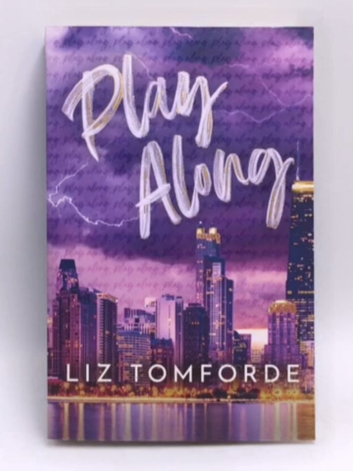 Play Along - Liz Tomforde; 