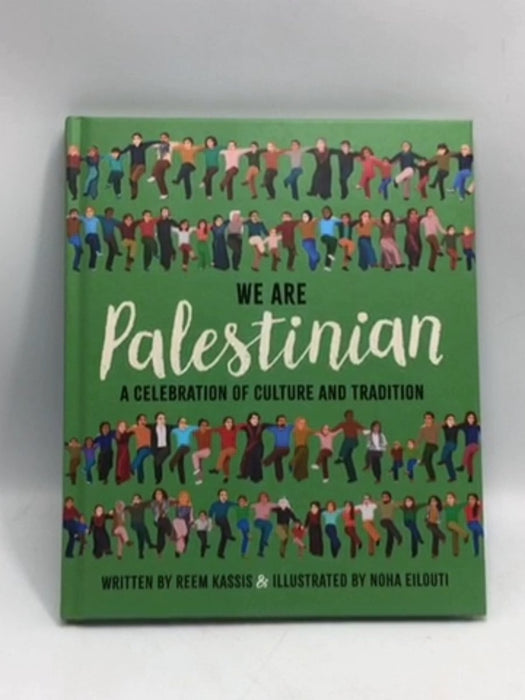 We Are Palestinian- Hardcover - Reem Kassis; 