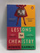 Lessons in Chemistry - Bonnie Garmus; 