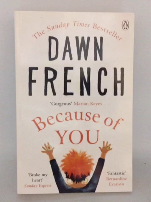 Because of You - Dawn French; 