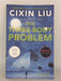 The Three-Body Problem - Cixin Liu; 