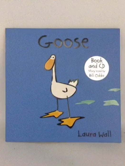 Goose, Book and CD - Laura Wall; 