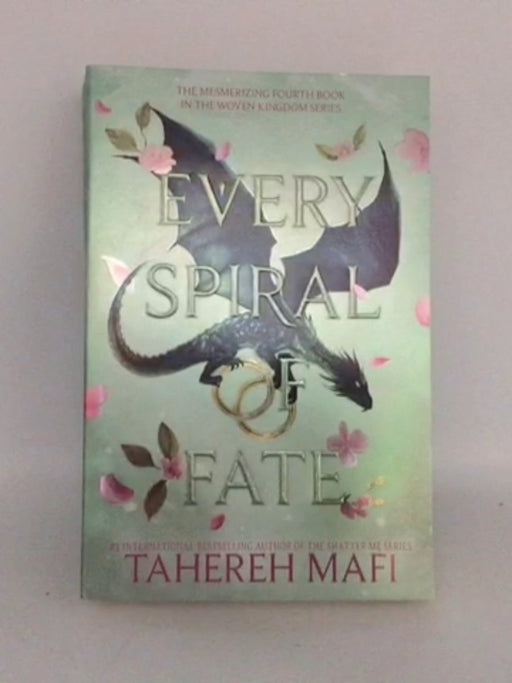 Every Spiral of Fate - Tahereh Mafi; 