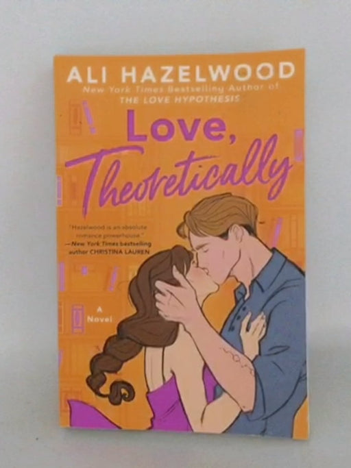 Love, Theoretically - Ali Hazelwood; 