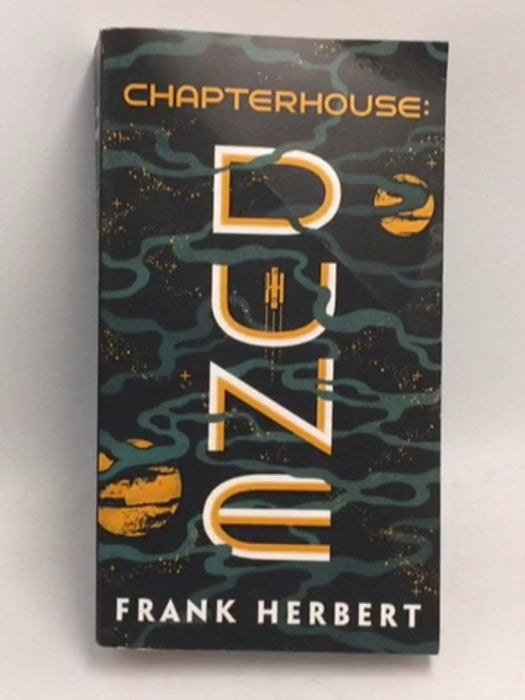 Chapterhouse Dune - Frank Herbert; 