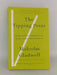 The Tipping Point: How Little Things Can Make A Big Difference - Malcolm Gladwell;