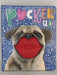 Pucker Up! - Rosie Greening; 
