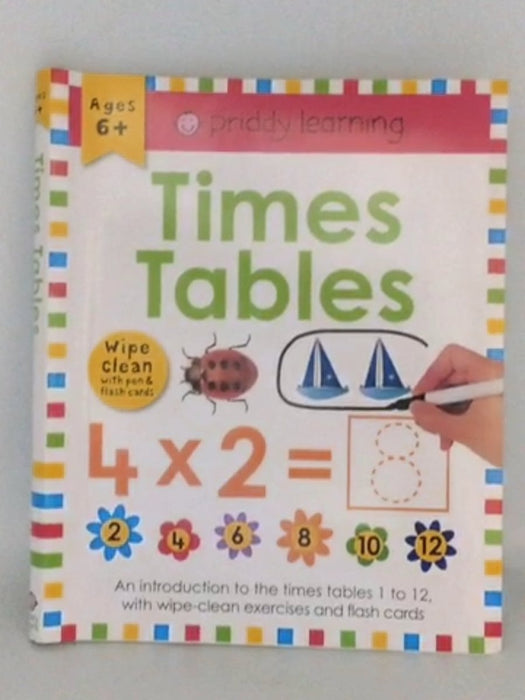 Wipe Clean Workbook: Times Tables (enclosed spiral binding) - Roger Priddy; Roger Priddy; 