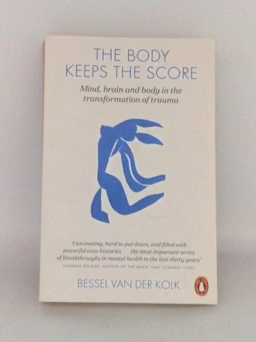 Body Keeps The Score - Bessel van der Kolk; 