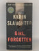 Girl, Forgotten (Hardcover) - Karin Slaughter; 