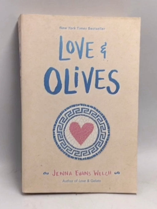 Love & Olives - Jenna Evans Welch; 