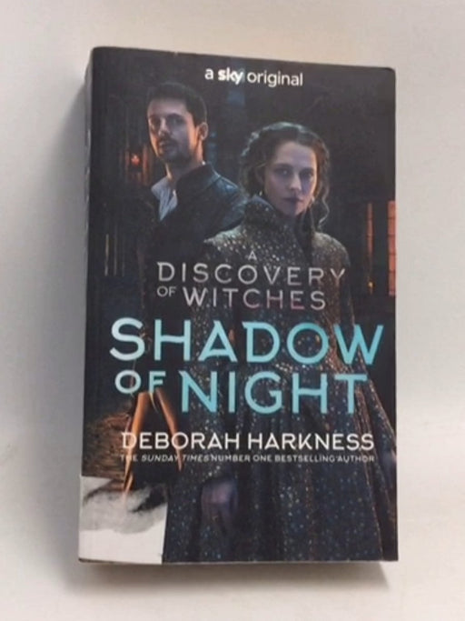 Shadow of Night - Deborah E. Harkness; 