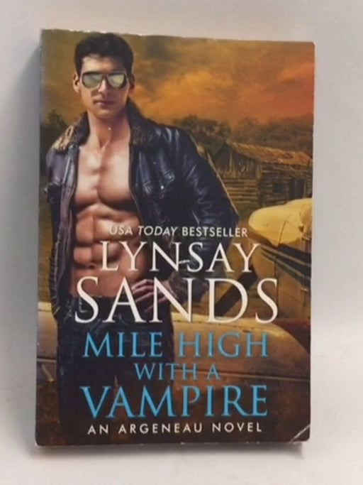 Mile High with a Vampire - Lynsay Sands; 