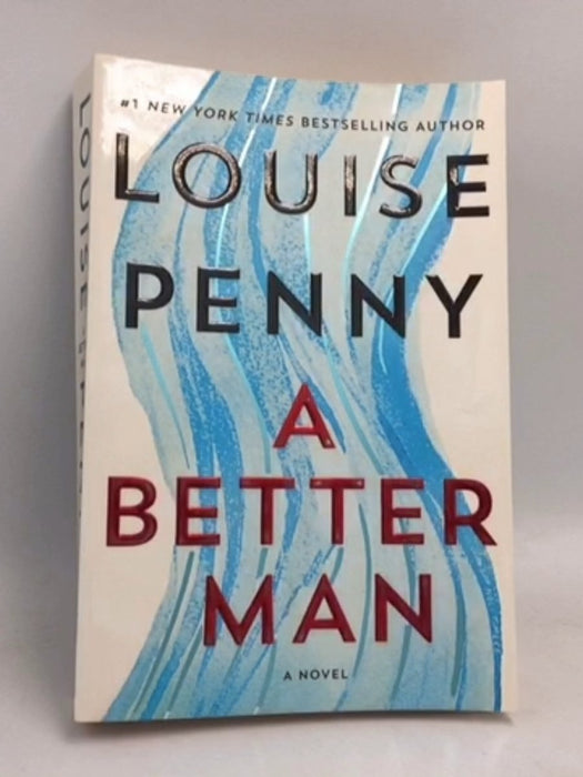 A Better Man - Louise Penny; 
