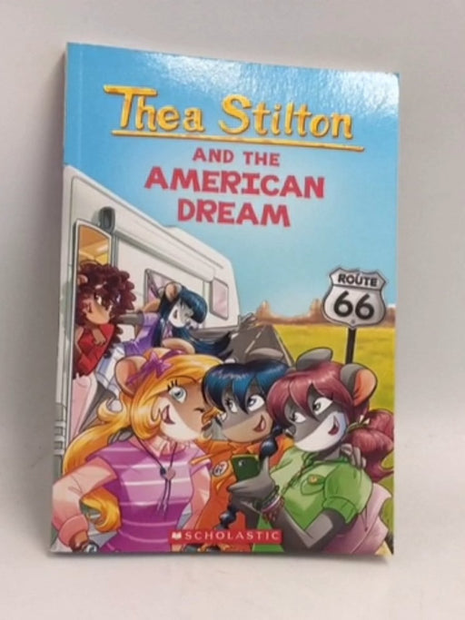 The American Dream (Thea Stilton #33) - Thea Stilton; 