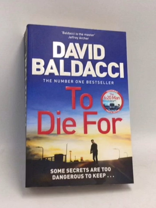 To Die For - David Baldacci; 