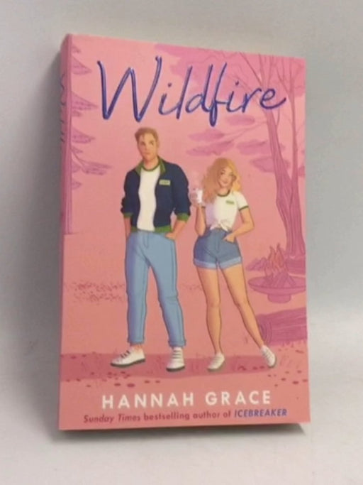 Wildfire - Hannah Grace; 