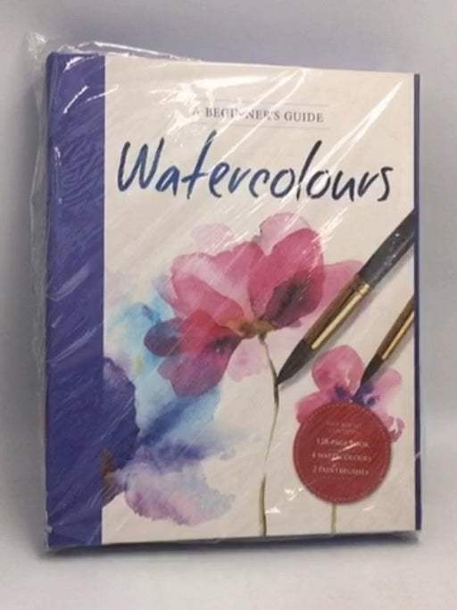 A Beginner's Guide: Watercolours - Igloo Books