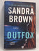 Outfox- [Hardcover] - Sandra Brown