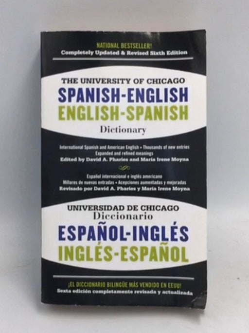 The University of Chicago Spanish-English Dictionary, 6th Edition - David A. Pharies