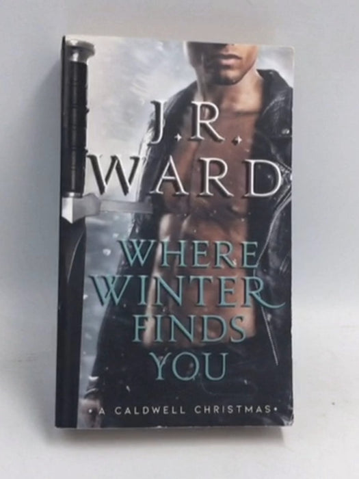 Where Winter Finds You - J.R. Ward