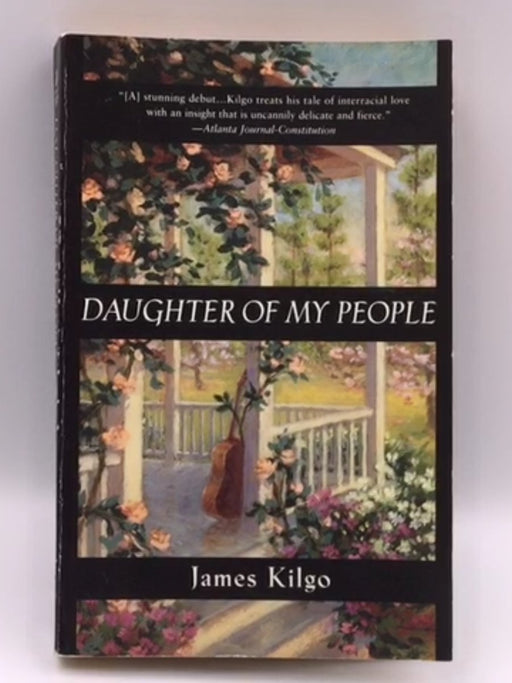 Daughter of My People - James Kilgo; 